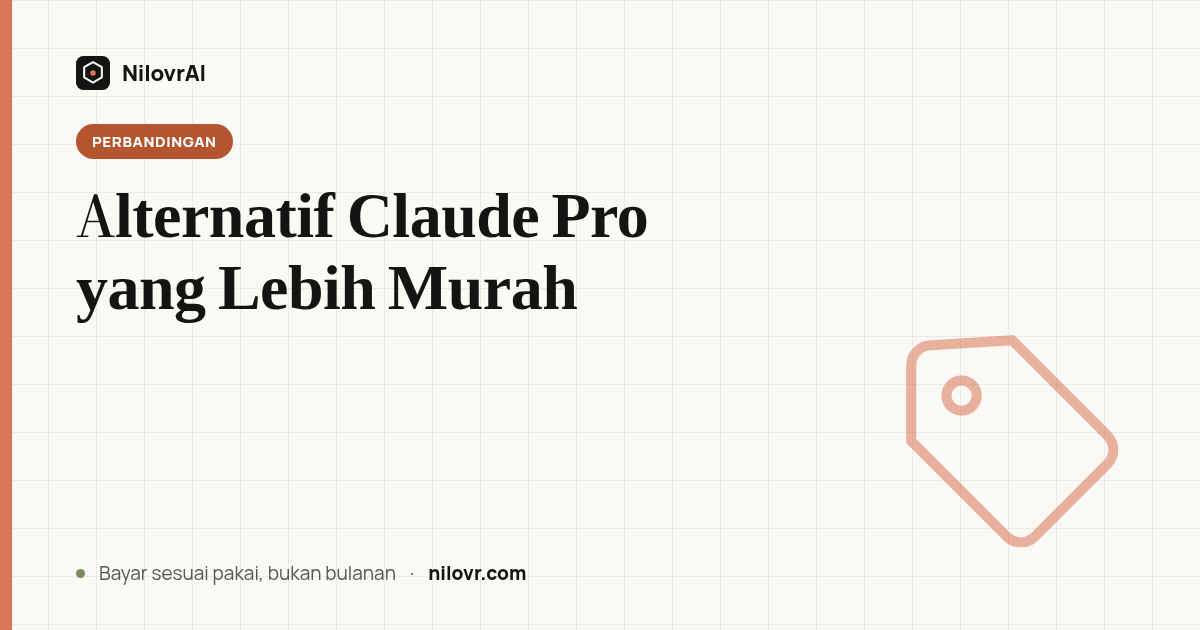 Alternatif Claude Pro yang Lebih Murah untuk Kerja Sehari-hari